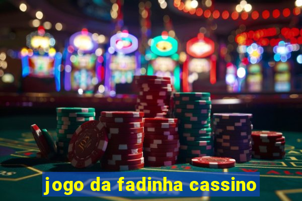 jogo da fadinha cassino